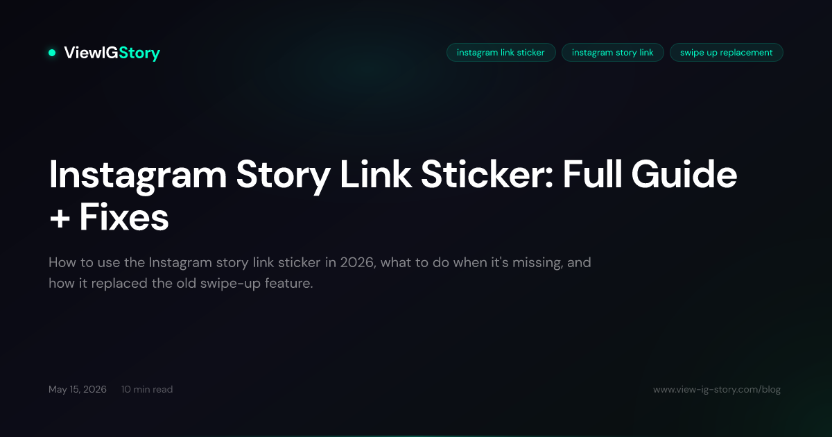 Instagram Story Link Sticker: Full Guide + Fixes