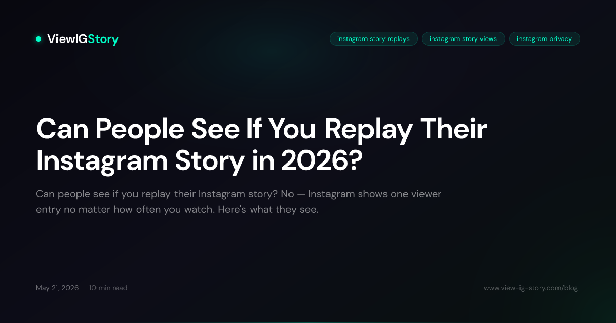 Can People See If You Replay Their Instagram Story in 2026?