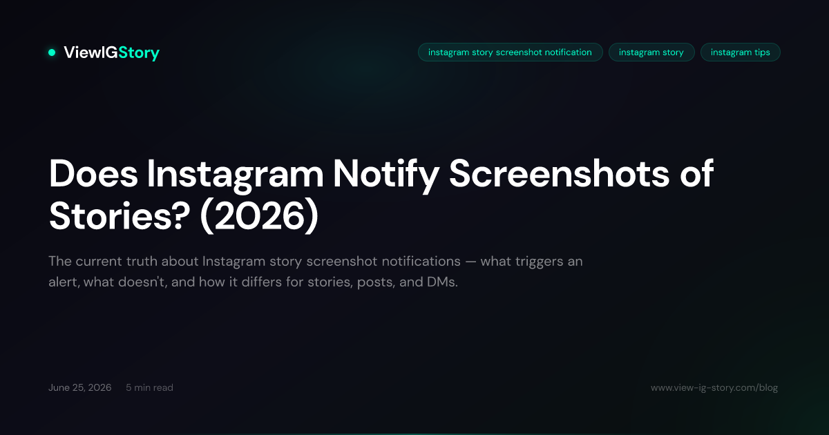Does Instagram Notify Screenshots of Stories? (2026)
