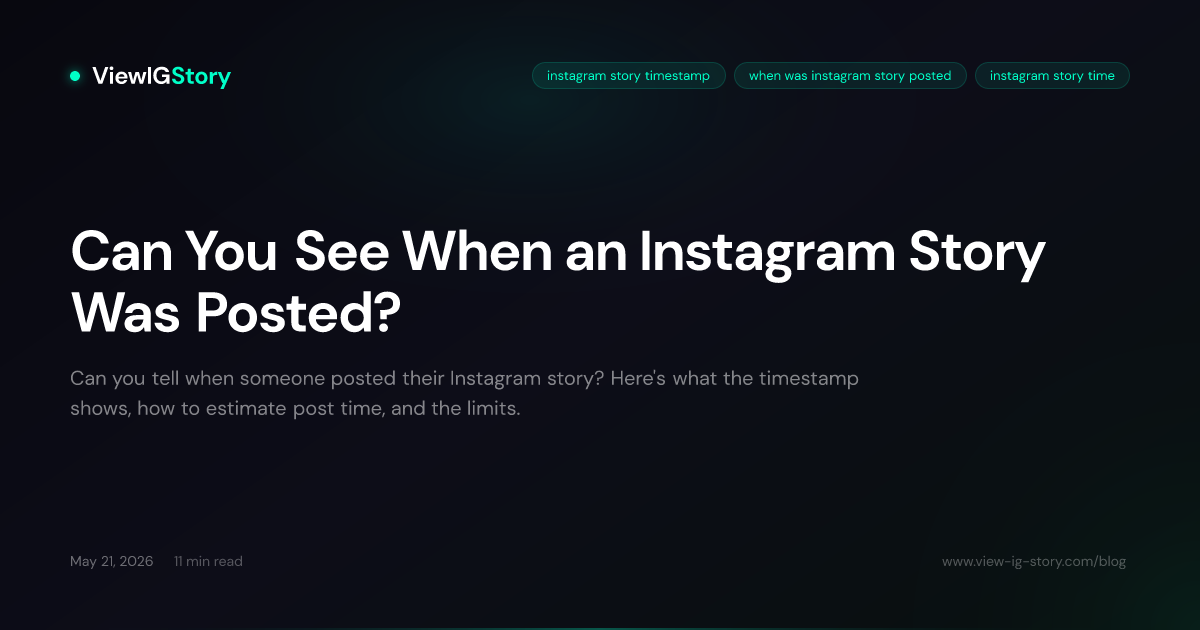 Can You See When an Instagram Story Was Posted?