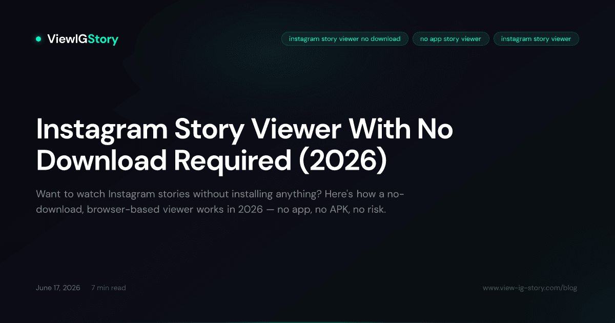 Instagram Story Viewer With No Download Required (2026)