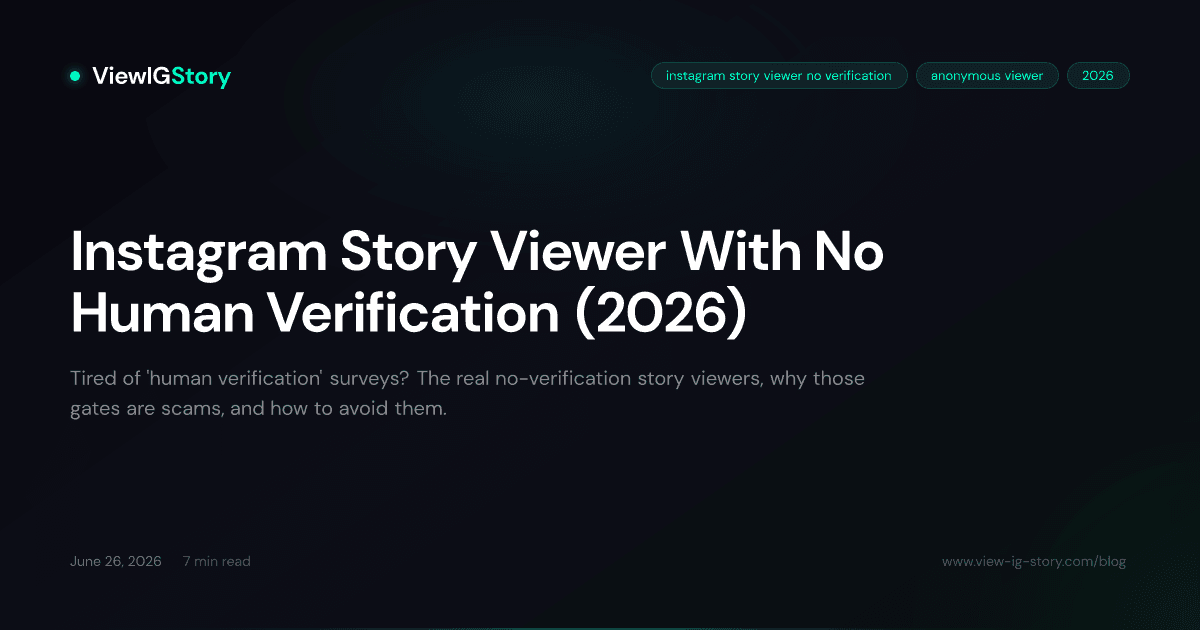 Instagram Story Viewer With No Human Verification (2026)