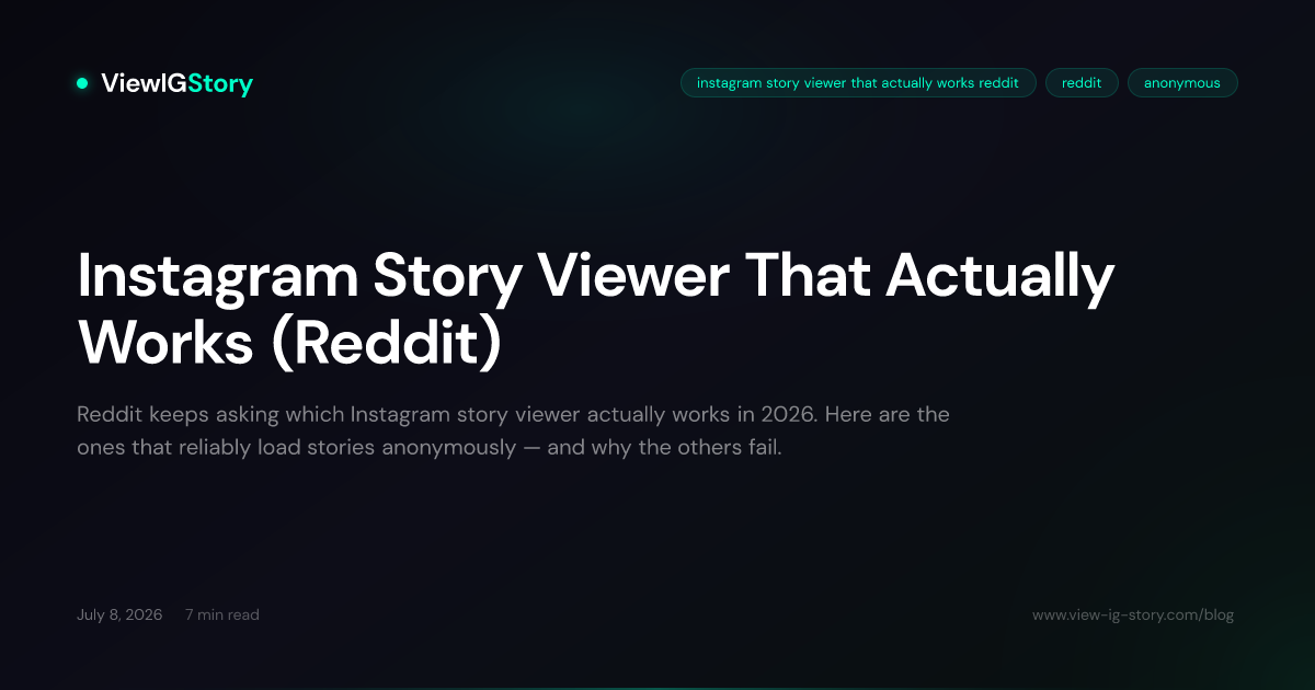 Instagram Story Viewer That Actually Works (Reddit)