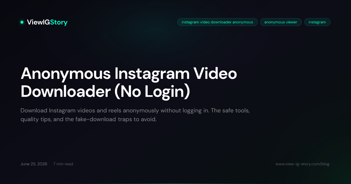 Anonymous Instagram Video Downloader (No Login)