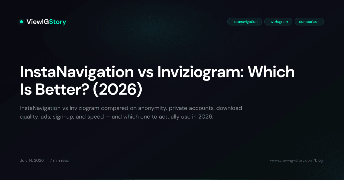 InstaNavigation vs Inviziogram: Which Is Better? (2026)