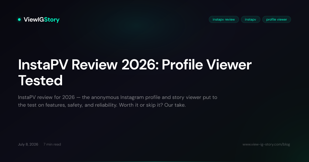 InstaPV Review 2026: Profile Viewer Tested