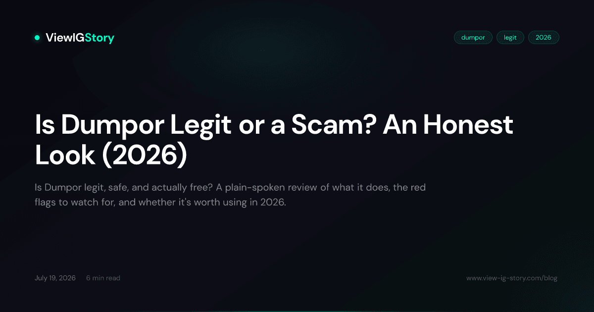 Is Dumpor Legit or a Scam? An Honest Look (2026)