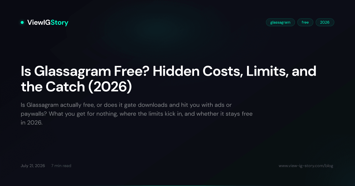 Is Glassagram Free? Hidden Costs, Limits, and the Catch (2026)