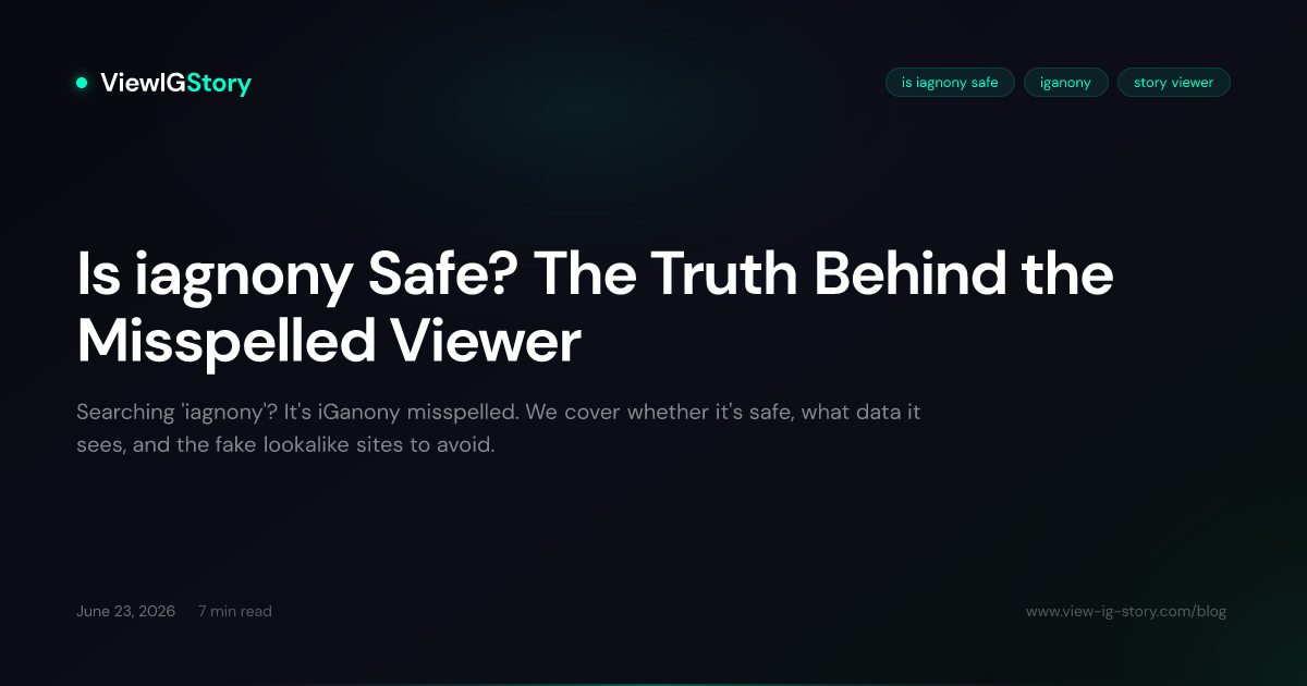 Is iagnony Safe? The Truth Behind the Misspelled Viewer