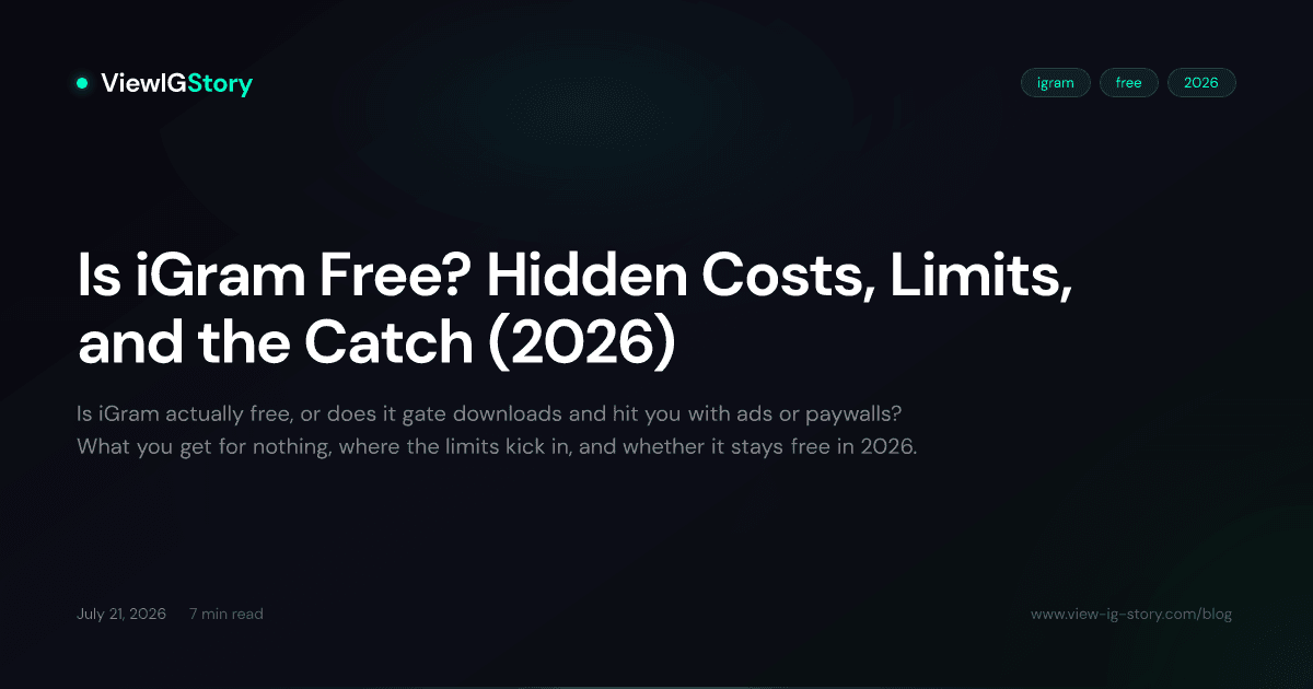 Is iGram Free? Hidden Costs, Limits, and the Catch (2026)