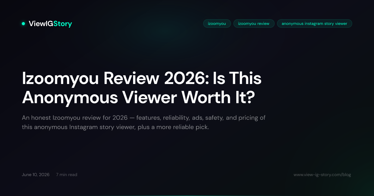 Izoomyou Review 2026: Is This Anonymous Viewer Worth It?