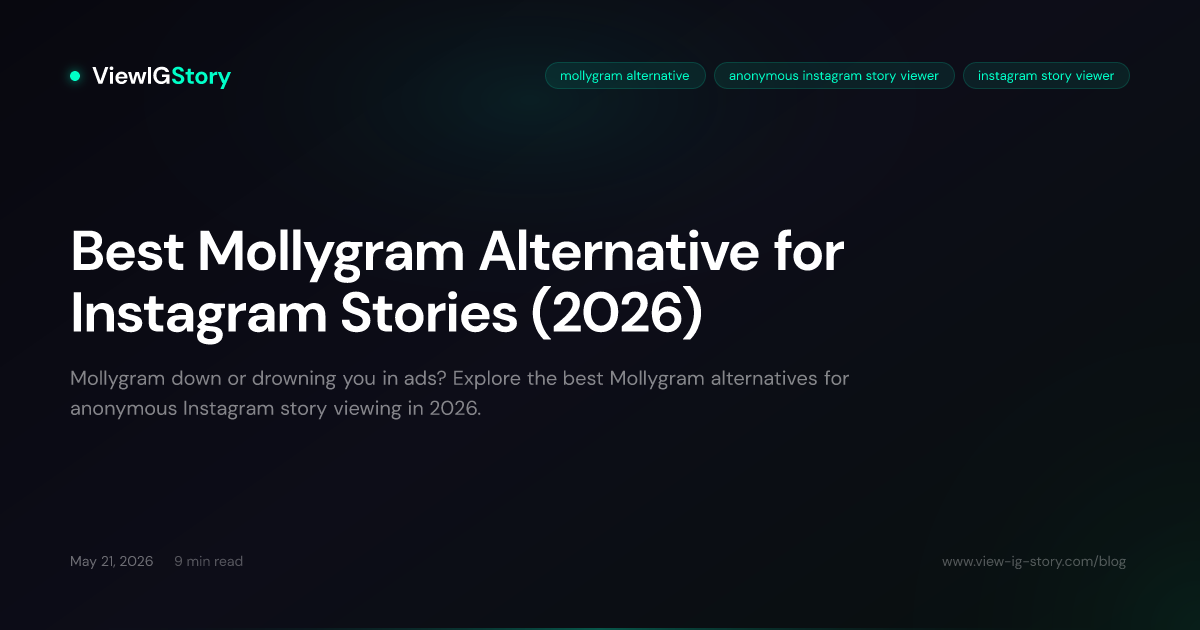 Best Mollygram Alternative for Instagram Stories (2026)