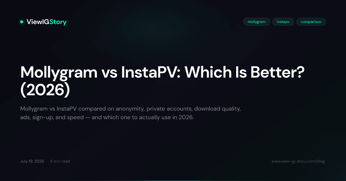 Mollygram vs InstaPV: Which Is Better? (2026)