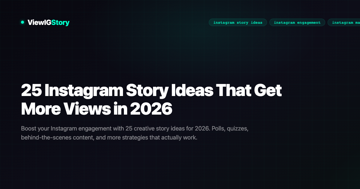 25 Instagram Story Ideas That Get More Views in 2026