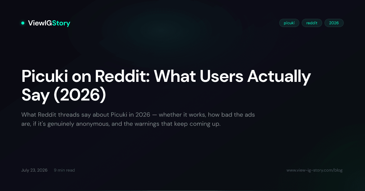 Picuki on Reddit: What Users Actually Say (2026)