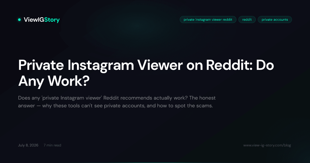 Private Instagram Viewer on Reddit: Do Any Work?