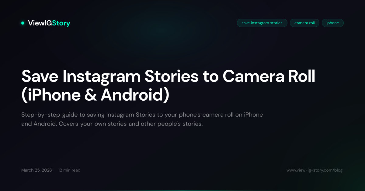 Save Instagram Stories to Camera Roll (iPhone & Android)