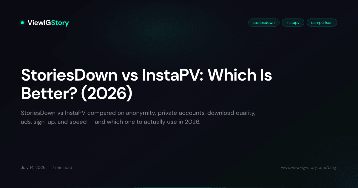 StoriesDown vs InstaPV: Which Is Better? (2026)