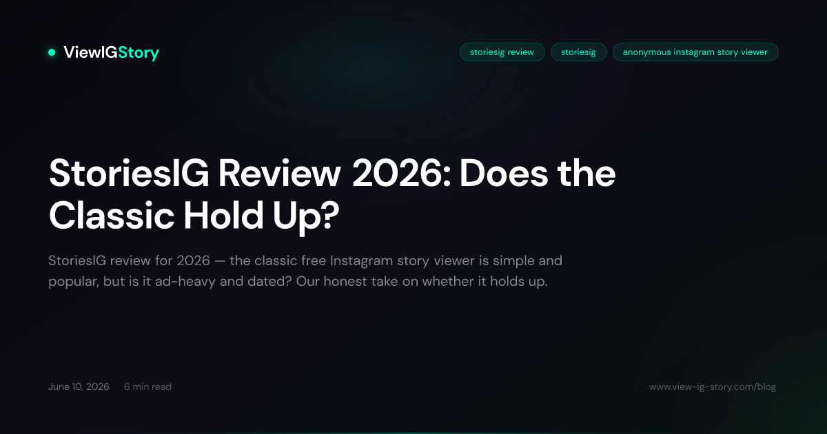 StoriesIG Review 2026: Does the Classic Hold Up?