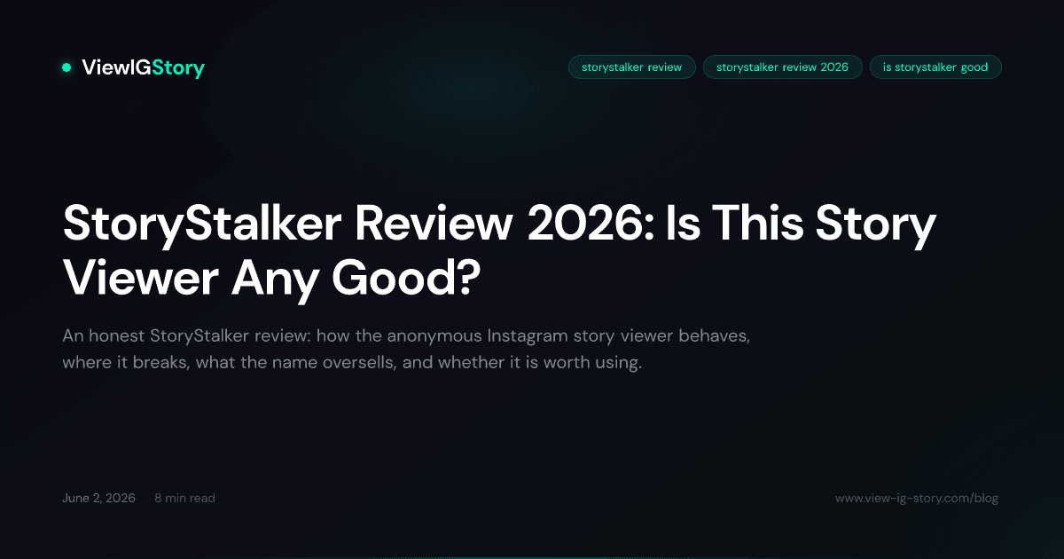 StoryStalker Review 2026: Is This Story Viewer Any Good?