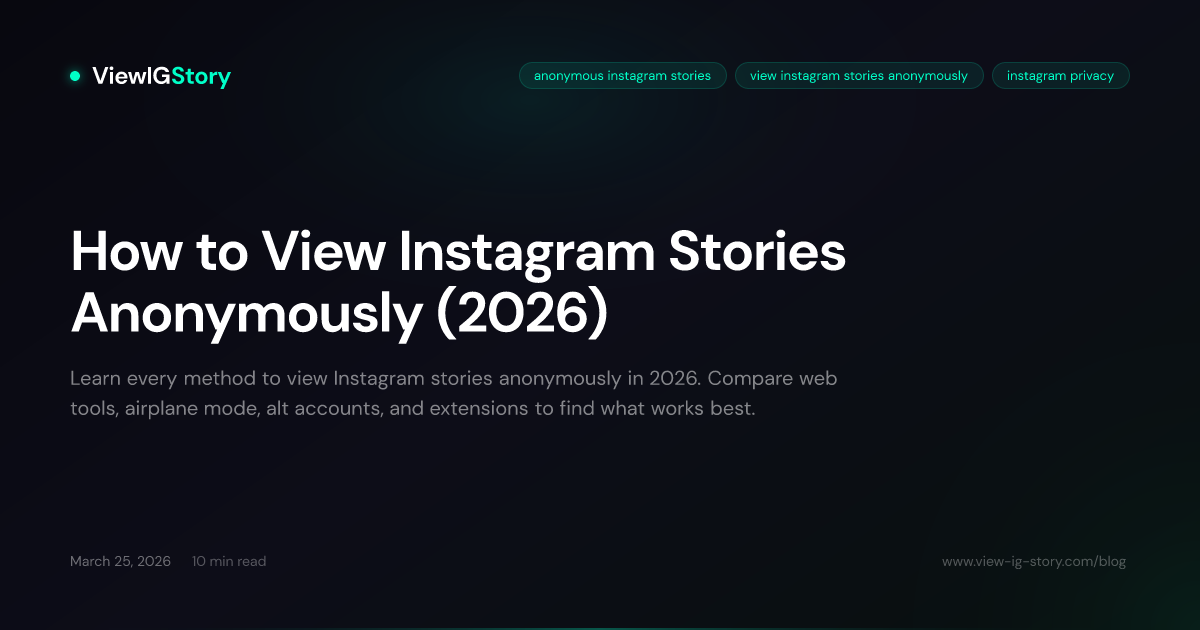 How to View Instagram Stories Anonymously (2026)