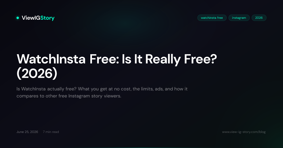 WatchInsta Free: Is It Really Free? (2026)