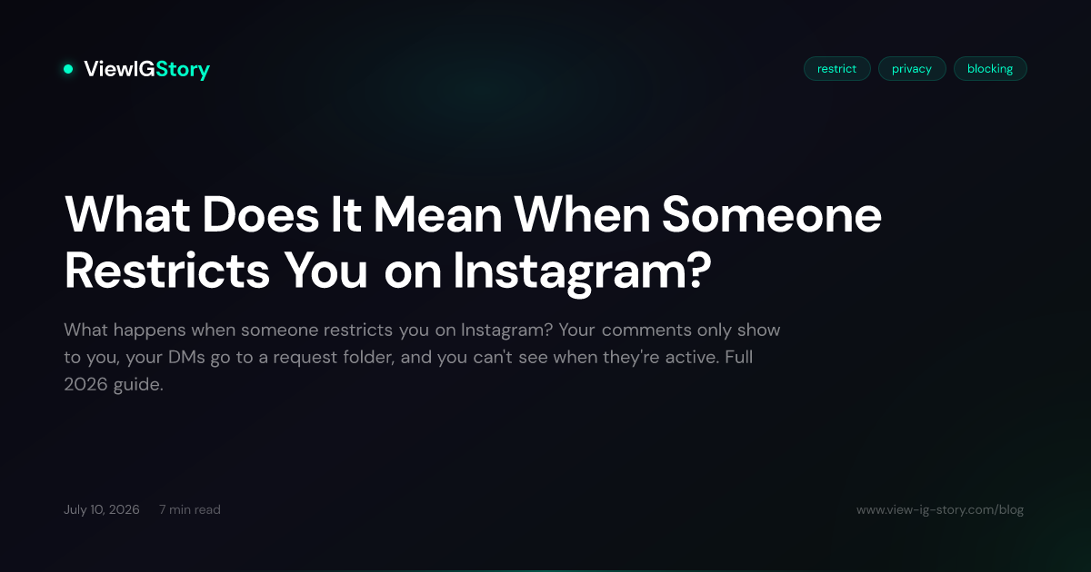 What Does It Mean When Someone Restricts You on Instagram?