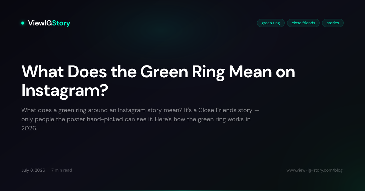 What Does the Green Ring Mean on Instagram?
