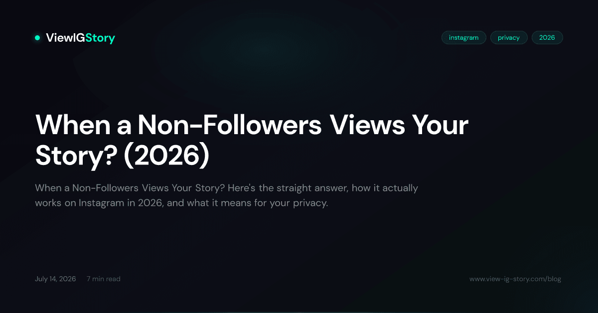 When a Non-Followers Views Your Story? (2026)