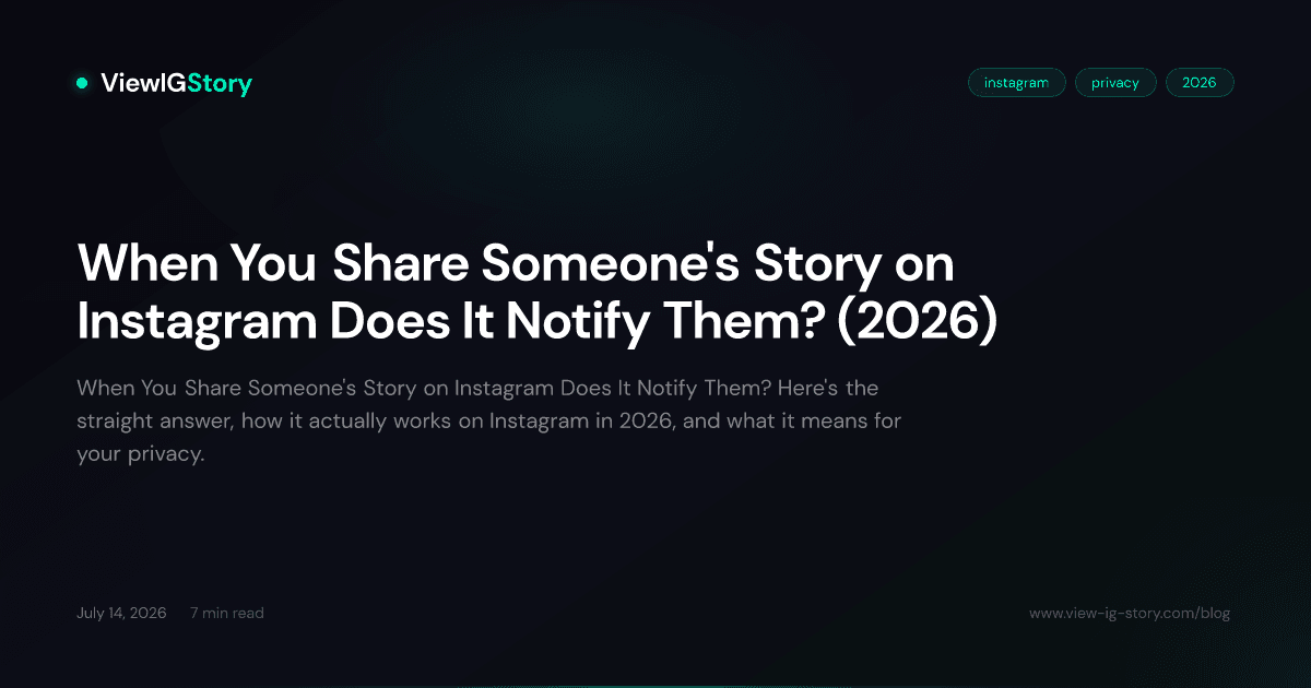 When You Share Someone's Story on Instagram Does It Notify Them? (2026)